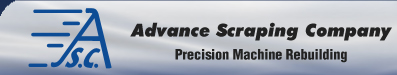 Advance Scraping Company | Precision Machine Rebuilding